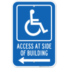 Access Left Side Of Building Handicap Sign