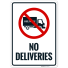No Deliveries Sign